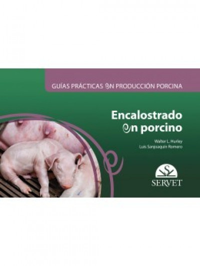 Libro: Guías prácticas en producción porcina. Encalostrado en porcino